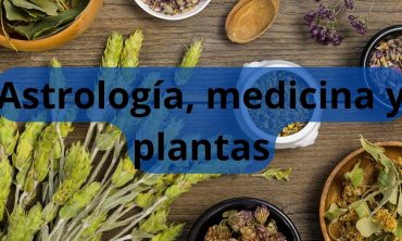 Astrología, medicina y plantas